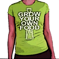 Grow your own food